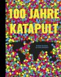 100 Jahre KATAPULT - Bild 1