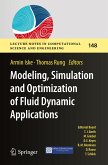 Modeling, Simulation and Optimization of Fluid Dynamic Applications