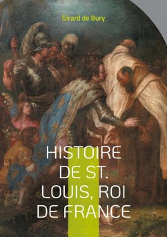 Histoire de St. Louis, Roi de France Cover Histoire de St. Louis, Roi de France