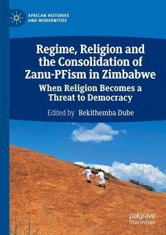 Regime, Religion and the Consolidation of Zanu-PFism in Zimbabwe