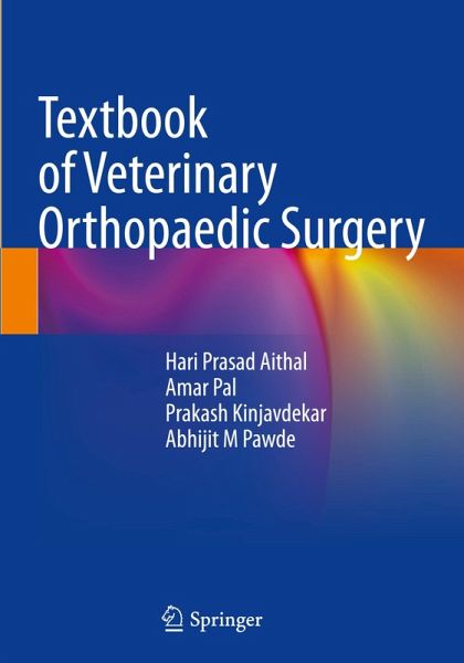 Textbook of Veterinary Orthopaedic Surgery Textbook of Veterinary Orthopaedic Surgery