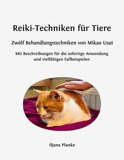 Cover Reiki-Techniken für Tiere - Zwölf Behandlungstechniken von Mikao Usui