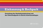 Einhausung & Hochpark Einhausung & Hochpark