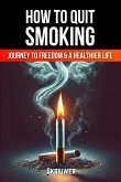 How to Quit Smoking