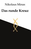 Das runde Kreuz