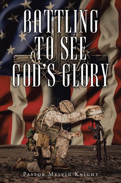 Battling to See God's Glory (eBook, ePUB)