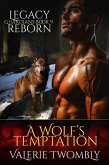 A Wolf's Temptation (Guardians, #9) (eBook, ePUB) A Wolf's Temptation (Guardians, #9) (eBook, ePUB)