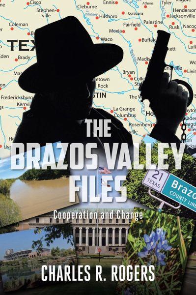 The Brazos Valley Files (eBook, ePUB) The Brazos Valley Files (eBook, ePUB)