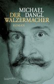 Der Walzermacher Der Walzermacher