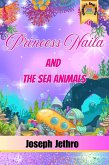 Princess Naila And The Sea Animals (Little Princesses, #2) (eBook, ePUB) Princess Naila And The Sea Animals (Little Princesses, #2) (eBook, ePUB)