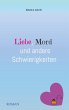 Liebe, Mord und andere Schwierigkeiten - Bild 1