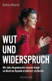 Wut und Widerspruch Wut und Widerspruch