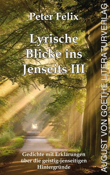 Lyrische Blicke ins Jenseits III Lyrische Blicke ins Jenseits III