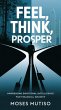 Feel, Think, Prosper: Harnessing... - Bild 1