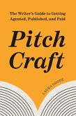 Pitch Craft (eBook, ePUB) Pitch Craft (eBook, ePUB)
