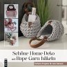 Schöne Home-Deko mit Rope Garn häkeln... - Bild 1