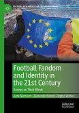 Football Fandom and Identity in the 21st Century (eBook, PDF)