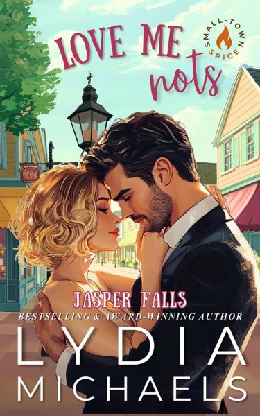 Love Me Nots (Jasper Falls, #3) (eBook, ePUB) Love Me Nots (Jasper Falls, #3) (eBook, ePUB)