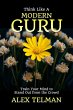 Think Like A Modern Guru (eBook, ePUB) - Bild 1