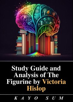 Study Guide and Analysis of The Figurine by Victoria Hislop (eBook, ePUB) - Sum, Kayo