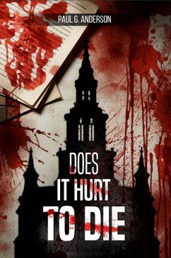 Cover Does It Hurt To Die (eBook, ePUB)
