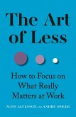 The Art of Less The Art of Less