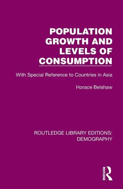 Population Growth and Levels of Consumption - Horace, Belshaw