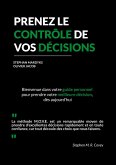 Prenez le contrôle de vos décisions