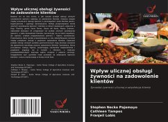 Wp¿yw ulicznej obs¿ugi ¿ywno¿ci na zadowolenie klientów - Pajomayo, Stephen Necko;Tampos, Cathleen;Lobis, Franjeil