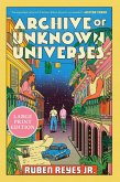 Archive of Unknown Universes Archive of Unknown Universes