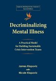 Decriminalizing Mental Illness