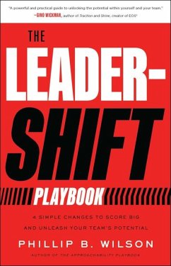 The Leader-Shift Playbook - Wilson, Phillip B