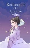Reflections of a Creative Mind Reflections of a Creative Mind