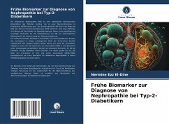 Frühe Biomarker zur Diagnose von Nephropathie bei Typ-2-Diabetikern - Ezz El-Dine, Nermine