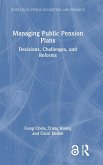Managing Public Pension Plans Managing Public Pension Plans