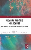 Memory and the Holocaust Memory and the Holocaust