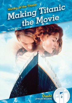 Making Titanic the Movie - Murray, Julie