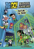 Battling the Brain Battling the Brain