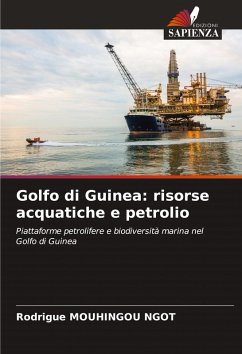 Cover Golfo di Guinea: risorse acquatiche e petrolio