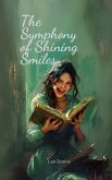 The Symphony of Shining Smiles