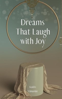 Cover Dreams That Laugh with Joy