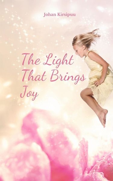 The Light That Brings Joy