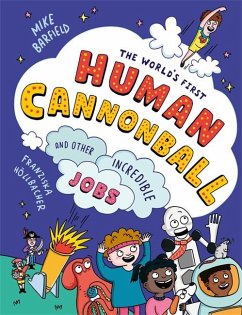 Cover The World's First Human Cannonball