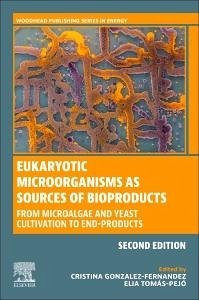 Cover Eukaryotic Microorganisms as Sources of Bioproducts