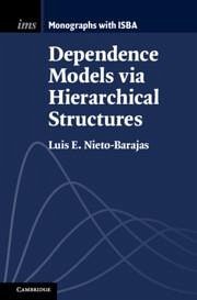 Dependence Models via Hierarchical Structures - Nieto-Barajas, Luis E.