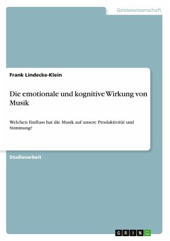 Die emotionale und kognitive Wirkung von Musik
