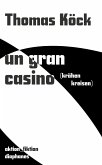 un gran casino (krähen kreisen) un gran casino (krähen kreisen)