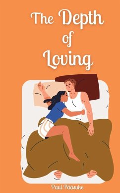 The Depth of Loving - Pääsuke, Paul