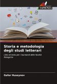 Storia e metodologia degli studi letterari