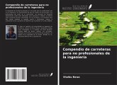 Compendio de carreteras para no profesionales de la ingeniería